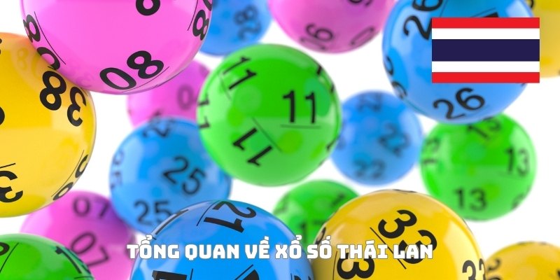 Xổ số Thái Lan là thể loại đang rất phát triển